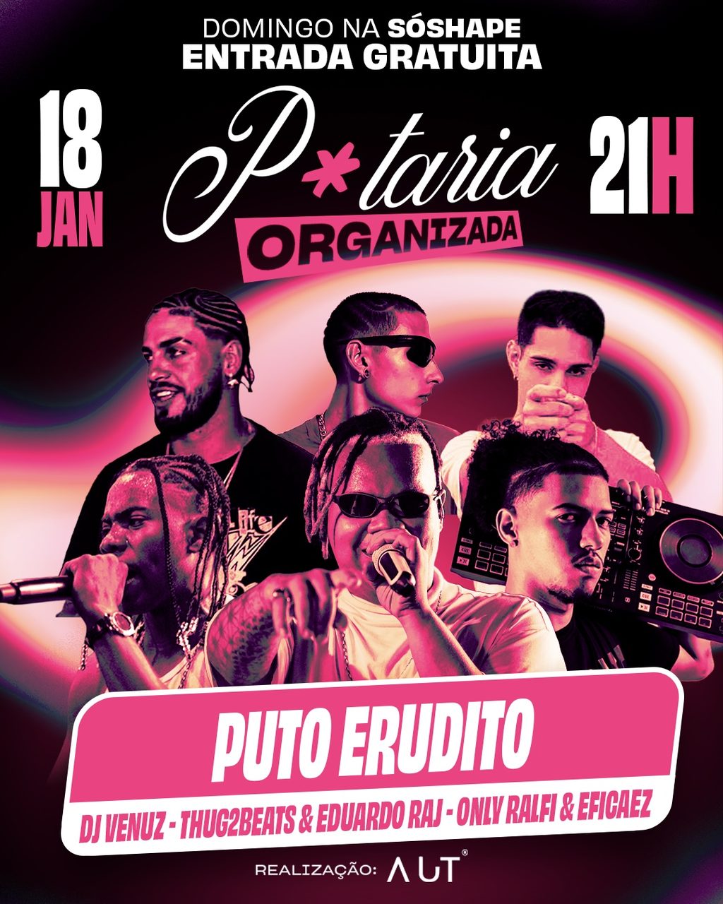 Cartaz — P*taria Organizada · 2ª Edição